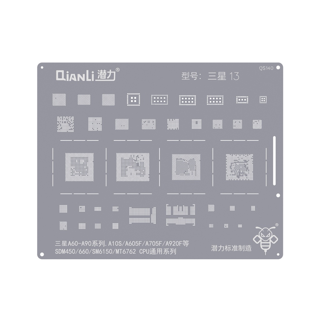 Stencil pochoir de rebillage pour SAMSUNG  Séries A60 à A90 - A10S - A605F - A705F - A920F - SDM450 - 660 - SM6150 - MT6762 CPU Universal - Qianli QS140