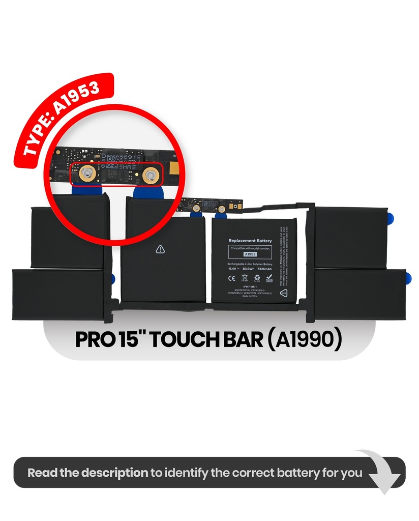 Batterie A1953 compatible MacBook Pro 15" Touch Bar - A1990 Fin 2018 Début 2019