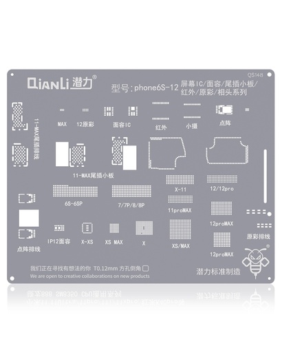 [5010105163] Stencil pour rebillage - QS148 pour iPhone 6S QIANLI - 12 Écran IC -Face ID -Tail Plug -Infrarouge -True Tone -Camera Series