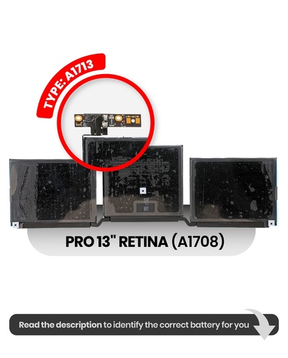 Batterie A1713 pour MacBook Pro Retina 13" - A1708 Fin 2016 Milieu 2017